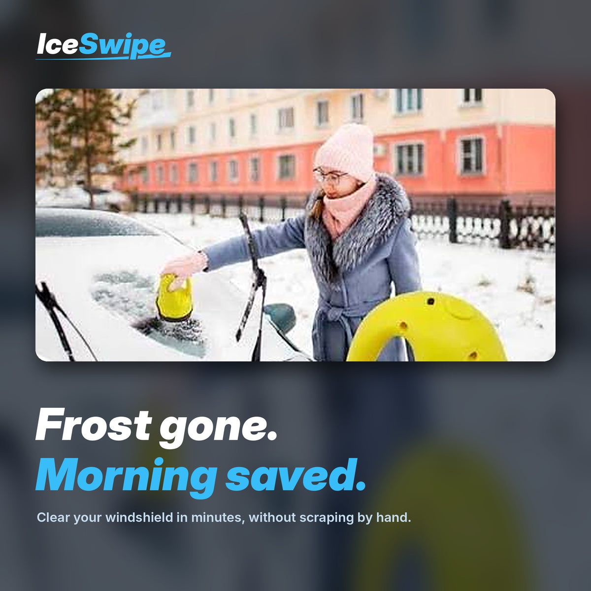 Woman clearing frost from a car windshield with IceSwipe